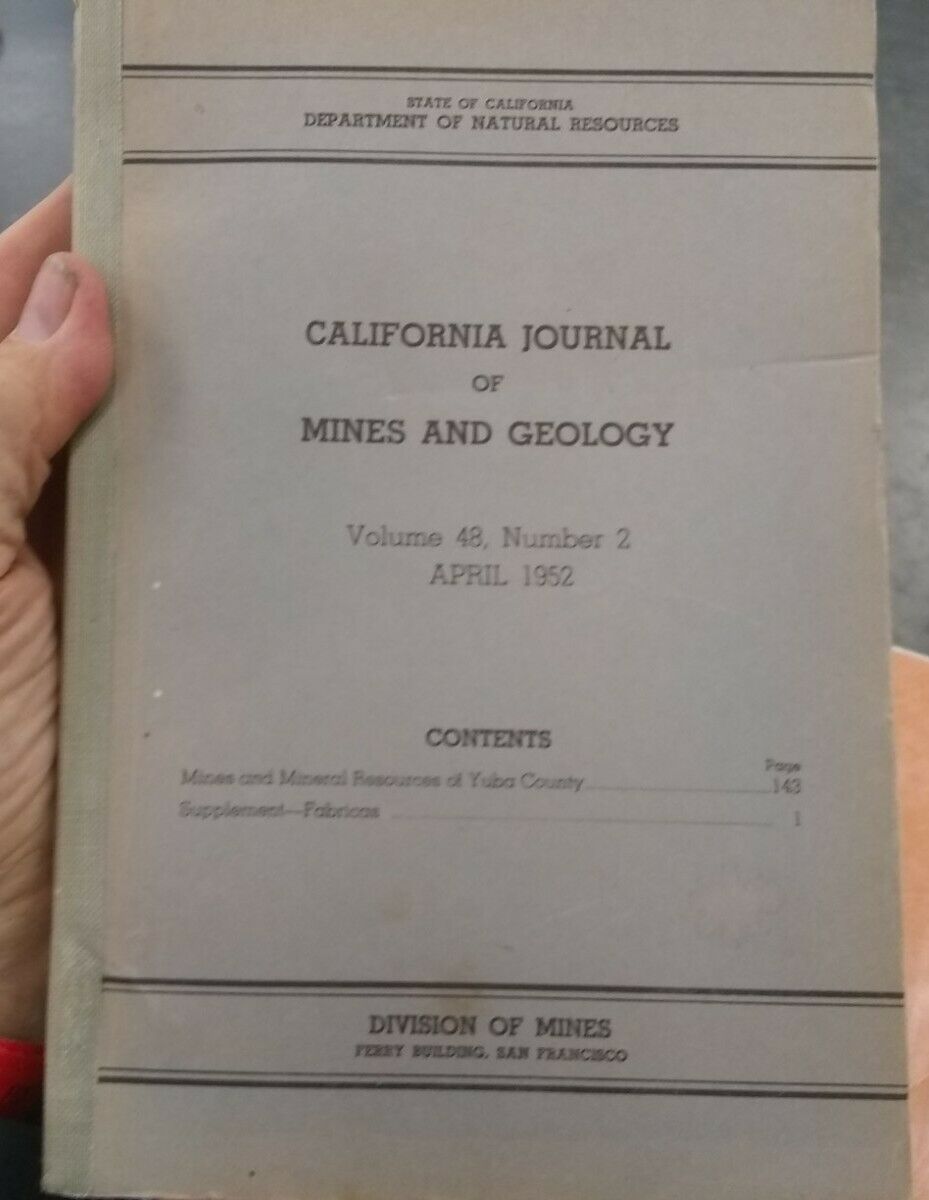 California Journal Of Mines & Geology, Vol. 48  1952 Mines Yuba County + Map